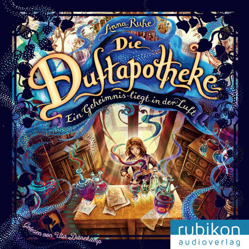 Hoerbuch Ein Geheimnis liegt in der Luft - Die Duftapotheke, Teil 1 - Anna Ruhe - Mark Bremer