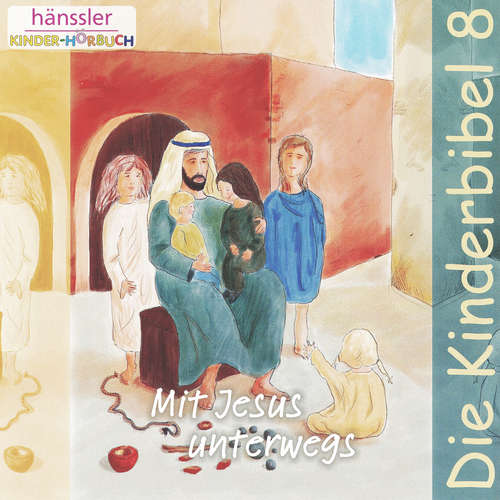 Hoerbuch Mit Jesus unterwegs - Die Bibel - Barbara Sewien