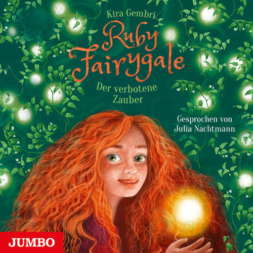Hoerbuch Ruby Fairygale. Der verbotene Zauber [Band 5] - Kira Gembri - Julia Nachtmann