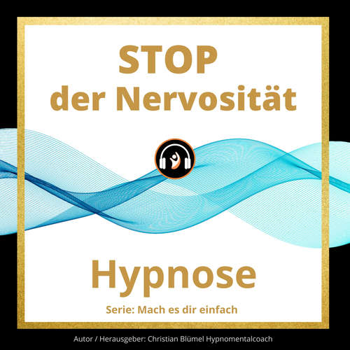 Hoerbuch STOP der Nervosität - Christian Blümel - Christian Blümel