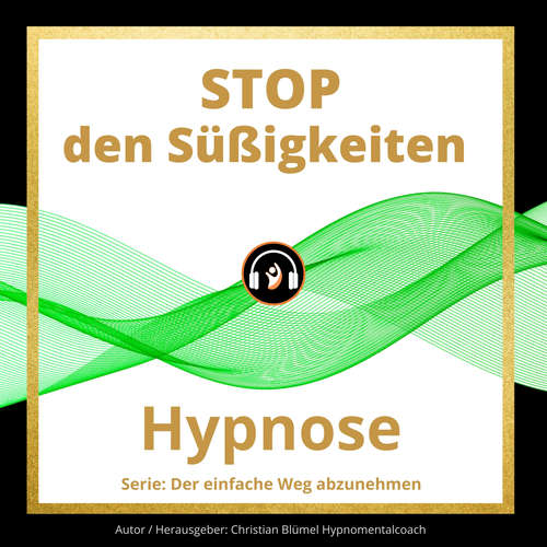 Hoerbuch STOP den Süßigkeiten - Christian Blümel - Christian Blümel