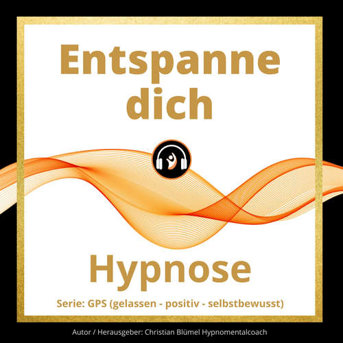 Hoerbuch Entspanne dich - Christian Blümel - Christian Blümel