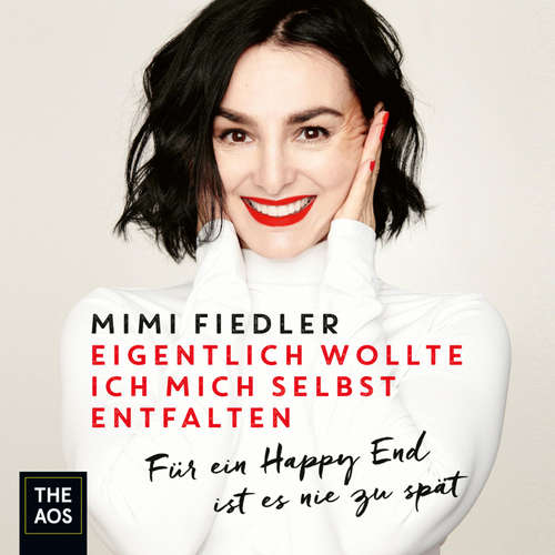 Hoerbuch Eigentlich wollte ich mich selbst entfalten - Mimi Fiedler - Mimi Fiedler