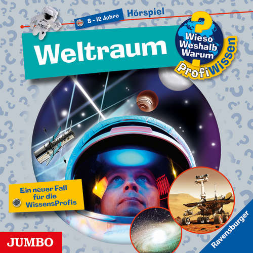 Hoerbuch Weltraum  [Wieso? Weshalb? Warum? PROFIWISSEN Folge 6] - Stefan Greschik - Sonja Szylowicki