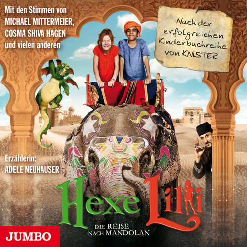 Hoerbuch Hexe Lilli - Die Reise nach Mandolan - Knister - Michael Mittermeier