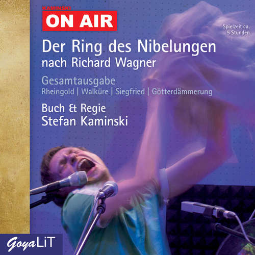 Hoerbuch Der Ring des Nibelungen - Kaminski ON AIR - Stefan Kaminski