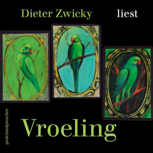 Hoerbuch Vroeling - Dieter Zwicky - Dieter Zwicky