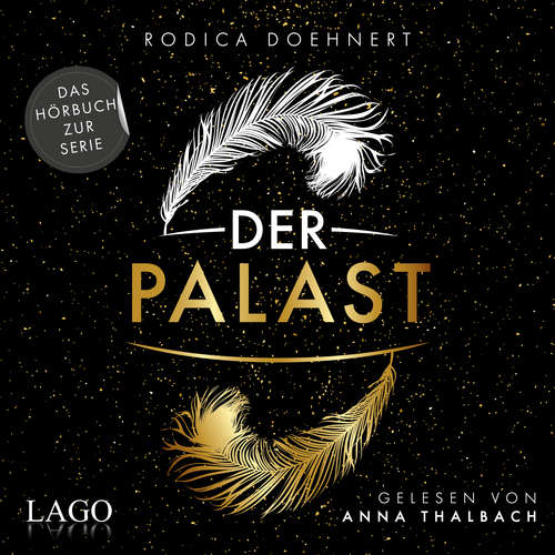 Hoerbuch Der Palast - Rodica Doehnert - Anna Thalbach