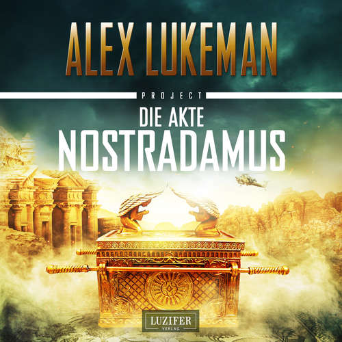 Hoerbuch Die Akte Nostradamus (Project 6) - Alex Lukeman - Michael Schrodt
