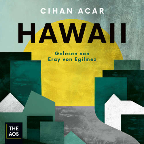 Hoerbuch Hawaii - Cihan Acar - Eray von Egilmez