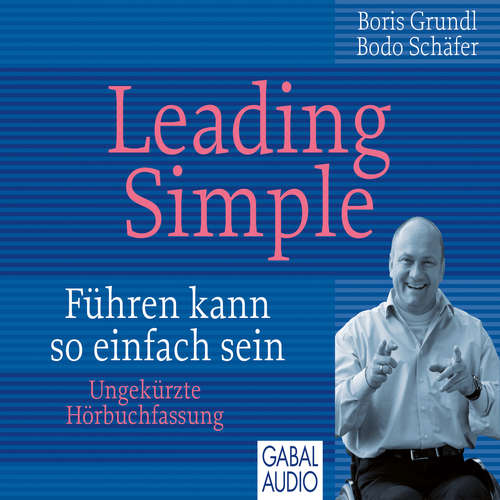 Hoerbuch Leading Simple - Boris Grundl - Heiko Grauel