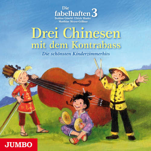 Hoerbuch Drei Chinesen mit dem Kontrabass - Die fabelhaften 3 - 