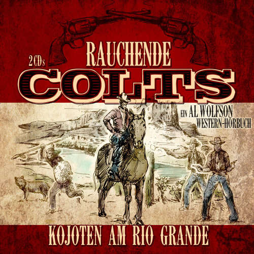 Hoerbuch Rauchende Colts - Willen Thomas - Jürgen Fritsche