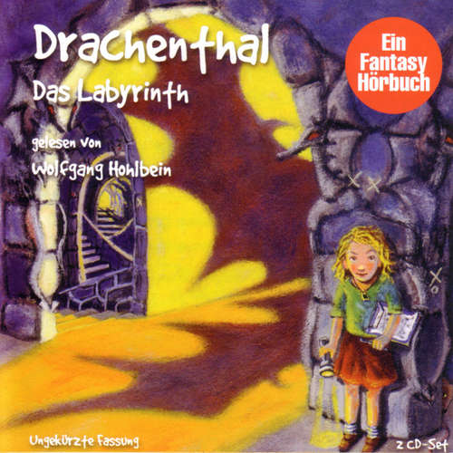 Hoerbuch Drachenthal (02): Das Labyrinth - Wolfgang Hohlbein - Wolfgang Hohlbein