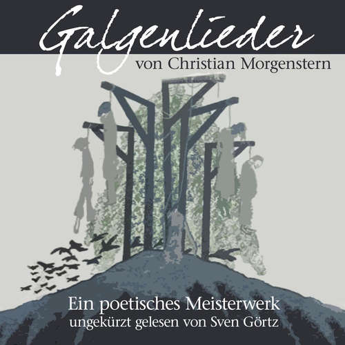 Hoerbuch Galgenlieder - Christoph Morgenroth - Sven Görtz