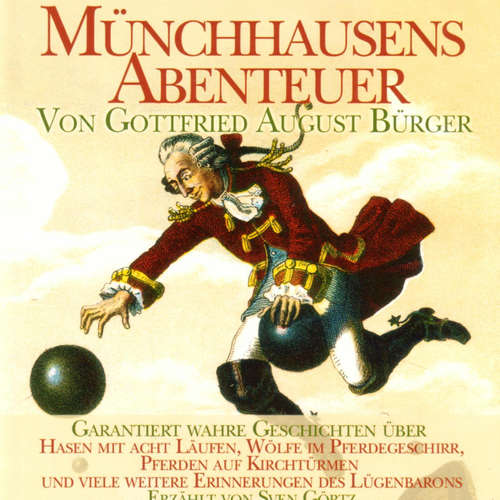 Hoerbuch Münchhausens Abenteuer - Gottfired August Bürger - Sven Görtz