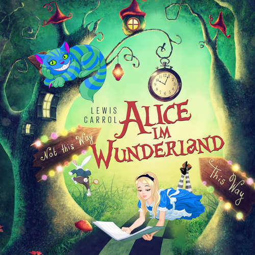 Hoerbuch Alice im Wunderland von Lewis Carroll - Lewis Carroll - Denis Rühle