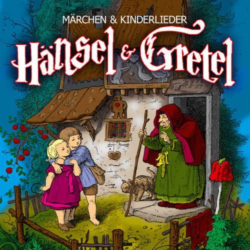 Hoerbuch Hänsel und Gretel - Jacob Grimm - Sven Görtz