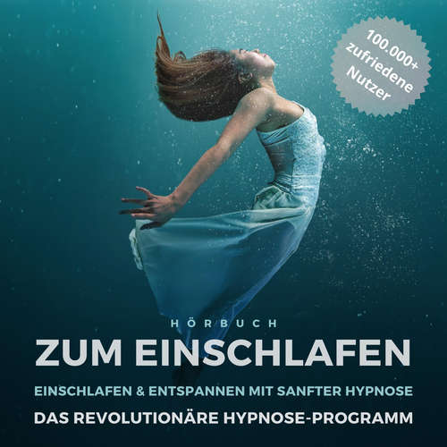 Hoerbuch Hörbuch zum Einschlafen: Einschlafen & entspannen mit sanfter Hypnose - Zentrum für Einschlafmeditation - Zentrum für Einschlafmeditation