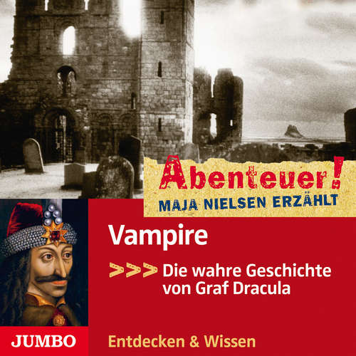 Hoerbuch Abenteuer! Maja Nielsen erzählt. Vampire - Maja Nielsen - Dietmar Wunder
