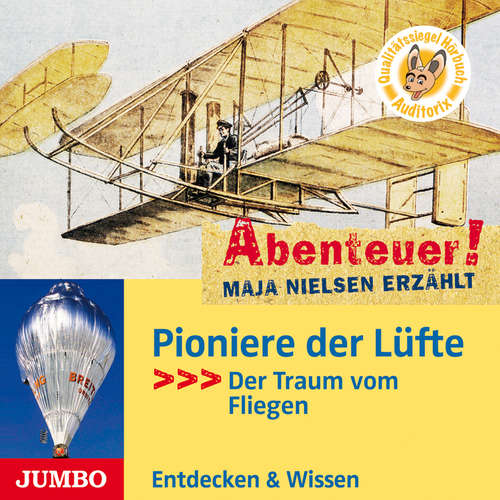 Hoerbuch Abenteuer! Maja Nielsen erzählt. Pioniere der Lüfte - Maja Nielsen - Paul Altmann