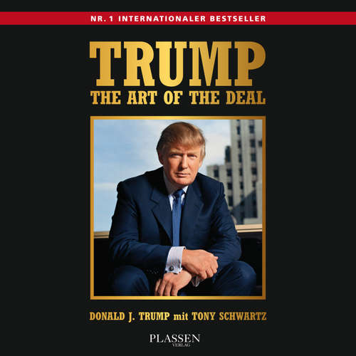 Hoerbuch Trump: The Art of the Deal - Donald J. Trump - Christopher Bremer