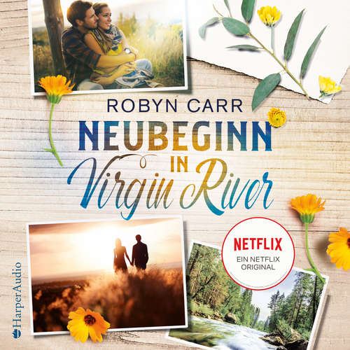 Hoerbuch Neubeginn in Virgin River (ungekürzt) - Robyn Carr - Nora Schulte