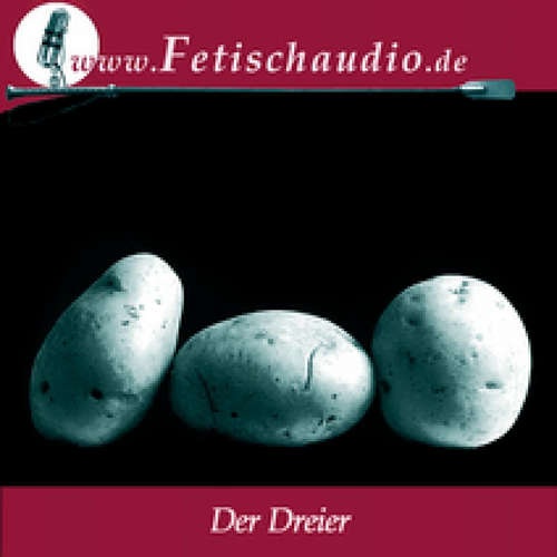 Hoerbuch Der Dreier - Eine schwule Fetischstory - Pascha - Frank Sandmann