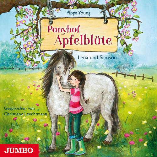 Hoerbuch Ponyhof Apfelblüte. Lena und Samson [Band 1] - Pippa Young - Christiane Leuchtmann