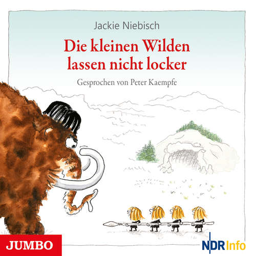 Hoerbuch Die kleinen Wilden lassen nicht locker - Jackie Niebisch - Peter Kämpfe
