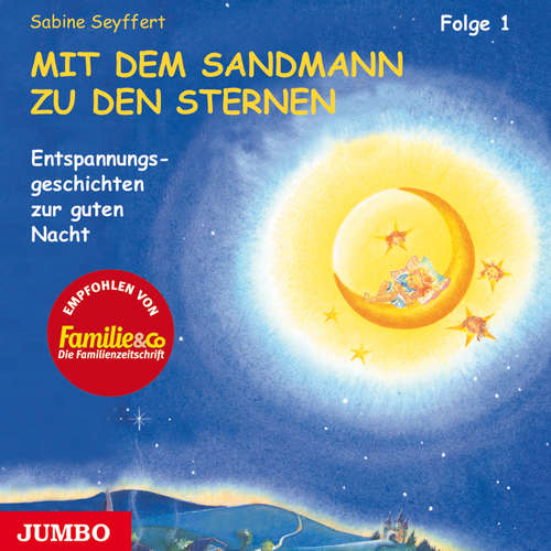 Hoerbuch Mit dem Sandmann zu den Sternen [1] - Sabine Seyffert - Julia Fischer