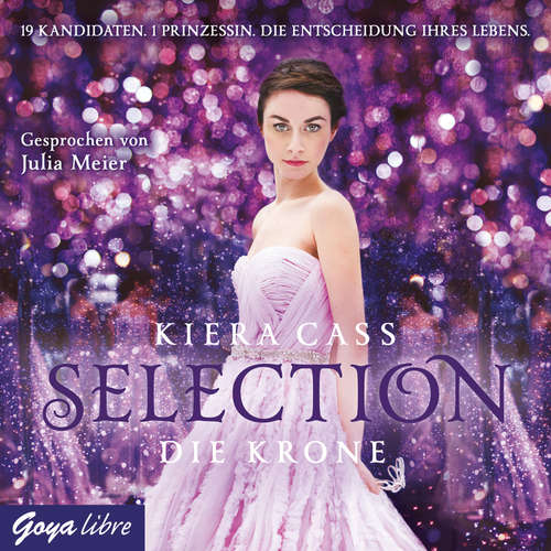 Hoerbuch Selection. Die Krone [Band 5] - Kiera Cass - Julia Meier