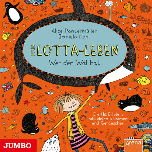 Hoerbuch Mein Lotta-Leben. Wer den Wal hat [Band 15] - Alice Pantermüller - Katinka Kultscher
