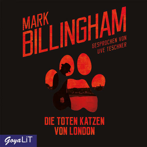 Hoerbuch Die toten Katzen von London - Mark Billingham - Uve Teschner