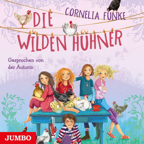 Hoerbuch Die Wilden Hühner - Cornelia Funke - Cornelia Funke