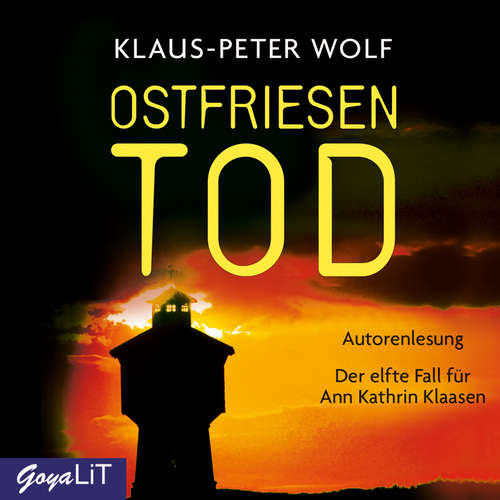 Hoerbuch Ostfriesentod [Ostfriesenkrimis, Band 11] - Klaus-Peter Wolf - Klaus-Peter Wolf