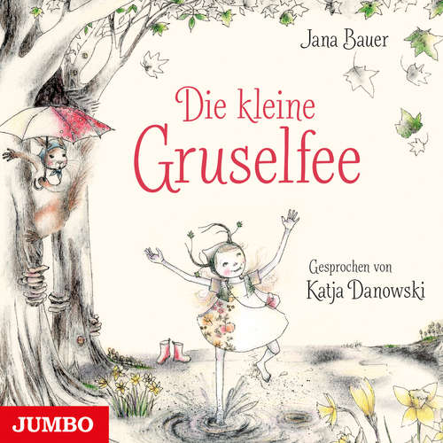 Hoerbuch Die kleine Gruselfee - Jana Bauer - Katja Danowski
