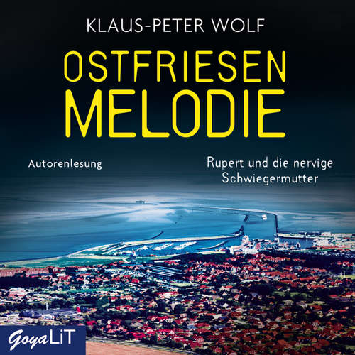 Hoerbuch Ostfriesenmelodie - Klaus-Peter Wolf - Klaus-Peter Wolf