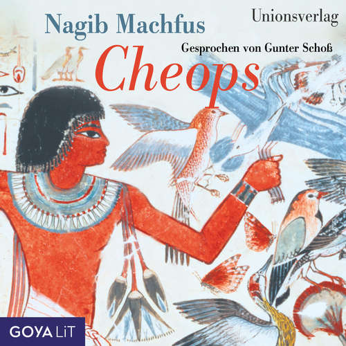 Hoerbuch Cheops - Nagib Machfus - Gunter Schoß