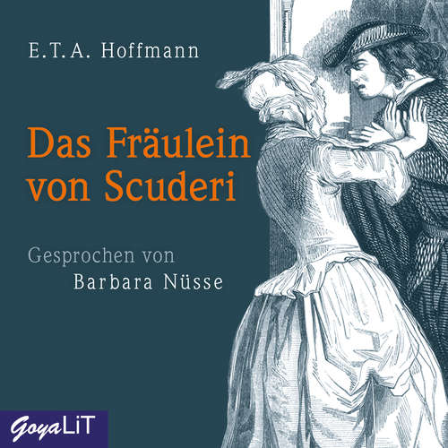 Hoerbuch Das Fräulein von Scuderi - E.T.A. Hoffmann - Barbara Nüsse