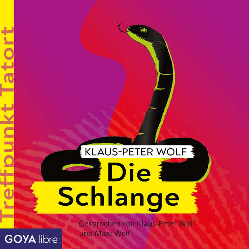 Hoerbuch Treffpunkt Tatort: Die Schlange [Band 4] - Klaus-Peter Wolf - Klaus-Peter Wolf