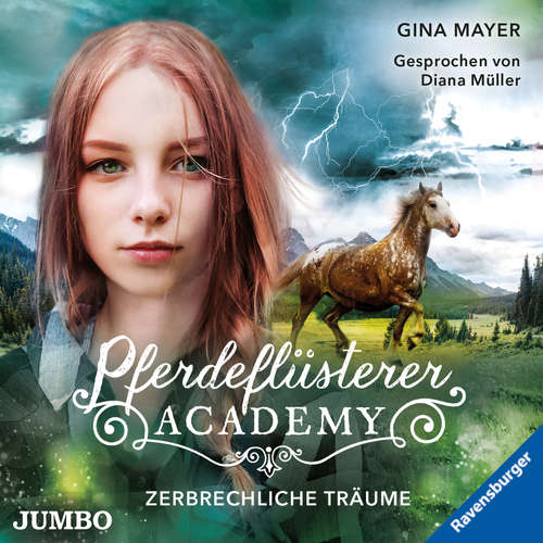 Hoerbuch Pferdeflüsterer-Academy. Zerbrechliche Träume [Band 5] - Gina Mayer - Diana Müller