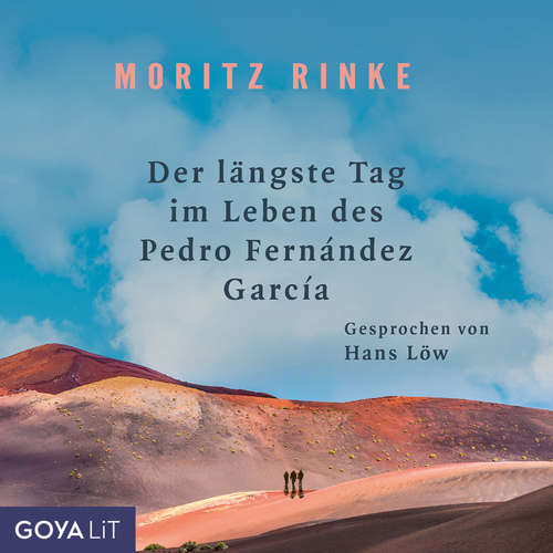 Hoerbuch Der längste Tag im Leben des Pedro Fernández García - Moritz Rinke - Hans Löw