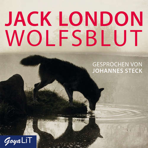 Hoerbuch Wolfsblut - Jack London - Johannes Steck