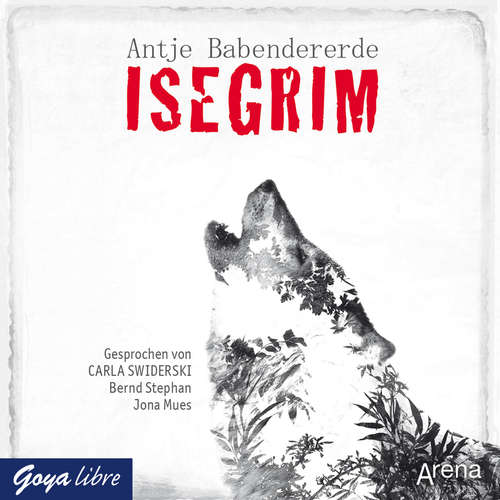 Hoerbuch Isegrim - Antje Babendererde - Carla Swiderski
