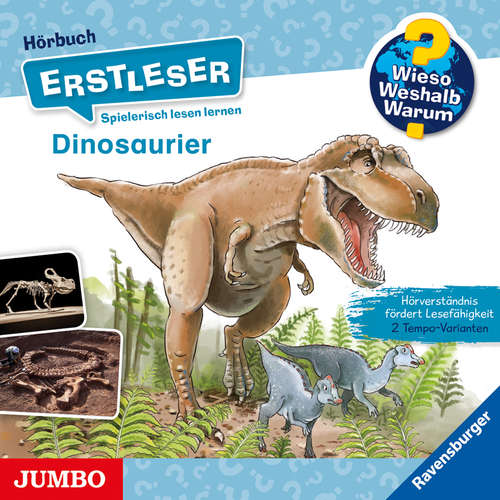 Hoerbuch Dinosaurier  [Wieso? Weshalb? Warum? ERSTLESER Folge 1] - Carola von Kessel - Tom Freddo Schröder