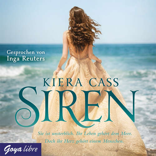 Hoerbuch Siren - Kiera Cass - Inga Reuters