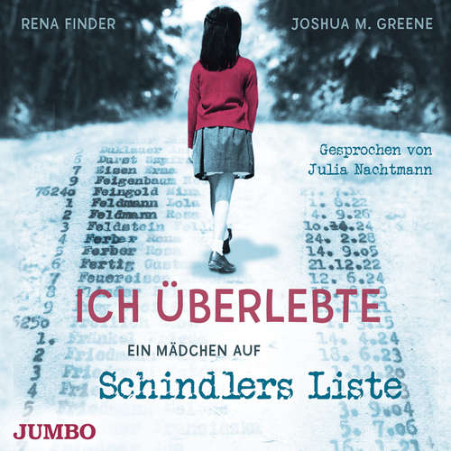 Hoerbuch Ich überlebte. Ein Mädchen auf Schindlers Liste - Rena Finder - Julia Nachtmann