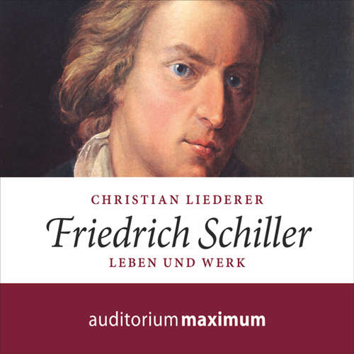 Hoerbuch Friedrich Schiller - Christian Liederer - Axel Thielmann Hoerbuch Friedrich Schiller - Christian Liederer - Axel Thielmann