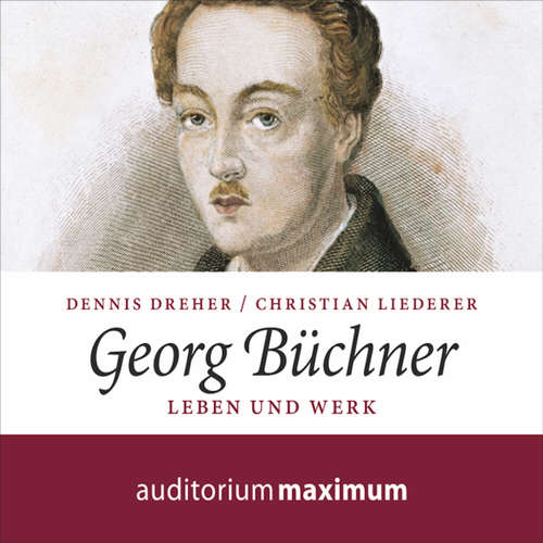 Hoerbuch Georg Büchner - Leben und Werk - Christian Liederer - Axel Thielmann Hoerbuch Georg Büchner - Leben und Werk - Christian Liederer - Axel Thielmann